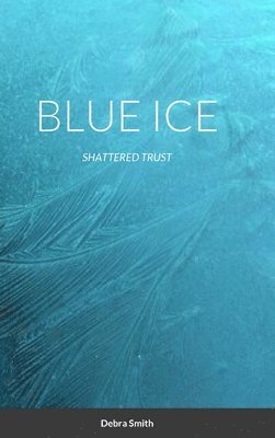 Blue Ice 1