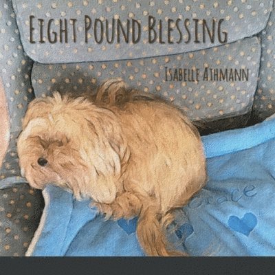 Eight Pound Blessing 1