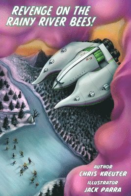 Revenge on the Rainy River Bees!