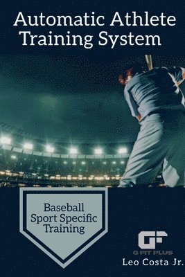 bokomslag Automatic Athlete Training System - Baseball Sport Specific Training