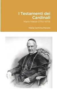 bokomslag I Testamenti dei Cardinali