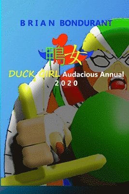 bokomslag DUCK GIRL Audacious Annual 2020