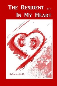 bokomslag RESIDENT...IN MY HEART