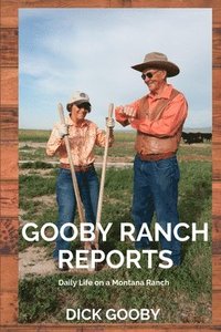 bokomslag Gooby Ranch Reports
