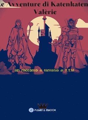bokomslag Avventure di Katenkaten e Valèrie
