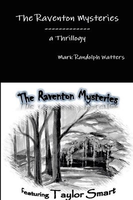 bokomslag Raventon Mysteries, A Trilogy
