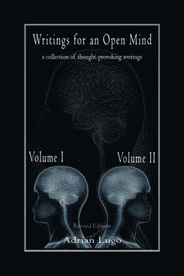 bokomslag Writings for an Open Mind, Volumes I & II