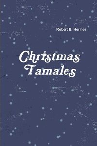bokomslag Christmas Tamales