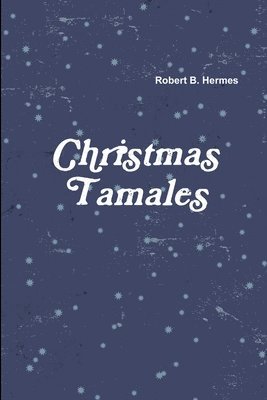 bokomslag Christmas Tamales