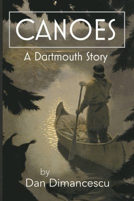 Dan Dimancescu - Canoes, Häftad