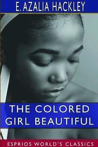 bokomslag Colored Girl Beautiful (Esprios Classics)