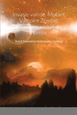 bokomslag Invasie van de Mutant Vampire Zombie Vrouwen vanuit de ruimte