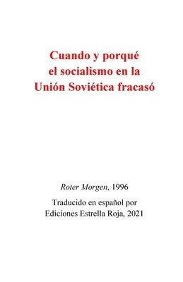 bokomslag Cuando y porqué fracasó el socialismo en la Unión Soviética