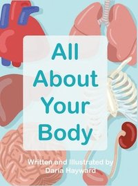 bokomslag All About Your Body