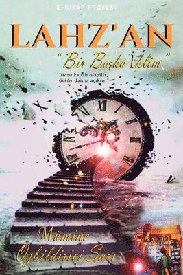 bokomslag Lahz'an: "Bir Baska Iklim"