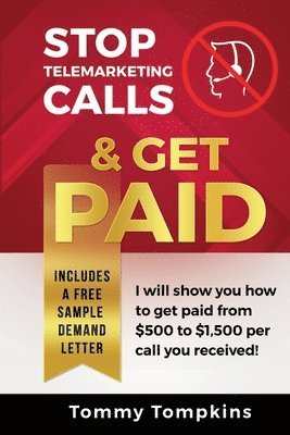 Stop Telemarketing Calls & Get Paid 1