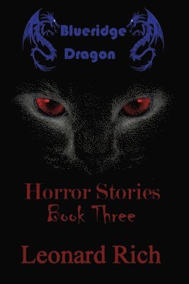 Blueridge Dragon Horror Stories Book Three 1