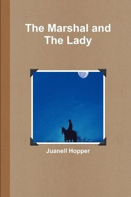 Marshal and The Lady 1