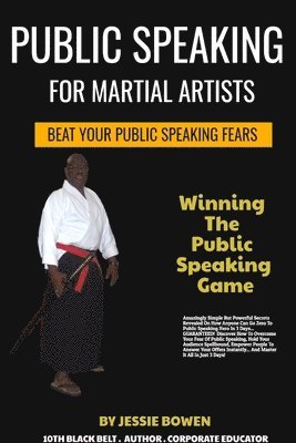 Public Speakings For Martial Artists 1