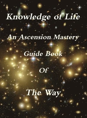 The Way - Knowledge of Life, Inbunden