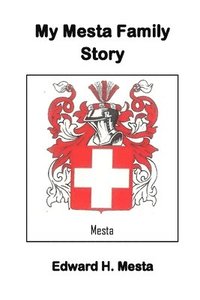 bokomslag My Mesta Family Story