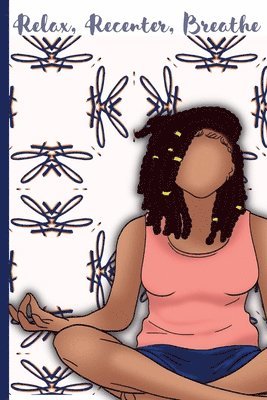 Paula Watson - Relax, Recenter, Breathe, Häftad