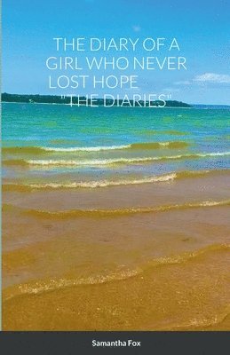 The Diary of a Girl Who Never Lost Hope &quot;The Diaries&quot; 1