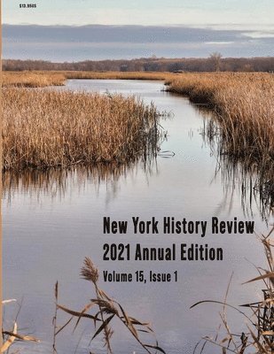 New York History Review - 2021 NYHR Annual Edition, Häftad