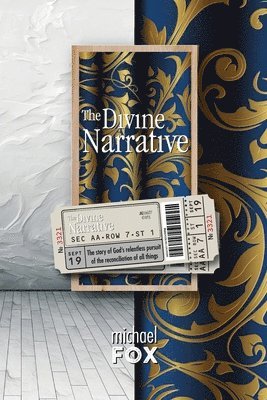 Michael Fox - Divine Narrative, Häftad