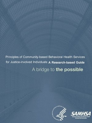 bokomslag Principles of Community-based Behavioral Health Services for Justice-involved Individuals