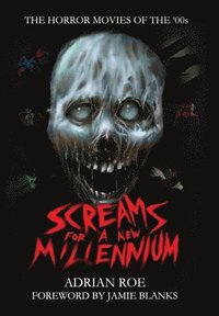bokomslag Screams for a New Millennium