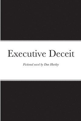 Executive Deceit 1