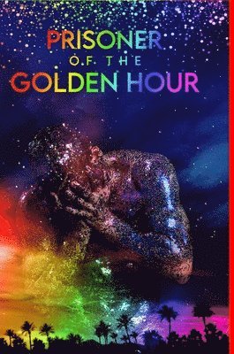 Prisoner Of The Golden Hour (Pride Edition) 1