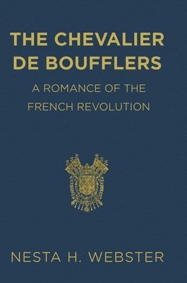 bokomslag The Chevalier de Boufflers