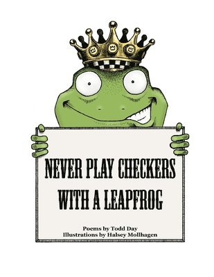 Never Play Checkers With a Leapfrog 1
