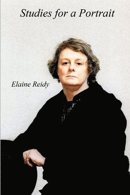 Elaine Reidy - Studies for a Portrait, Häftad