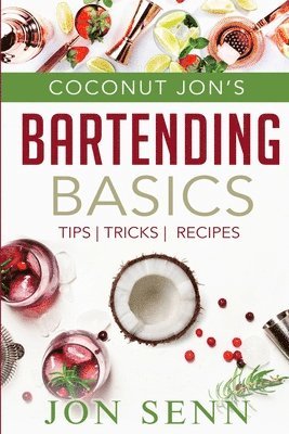 Coconut Jon's Bartending Basics