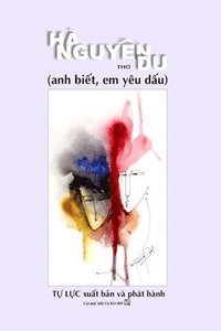 bokomslag ANH BIET, EM YEU DAU