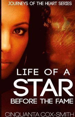 Cinquanta Cox-Smith - Life Of A Star Before The Fame, Häftad