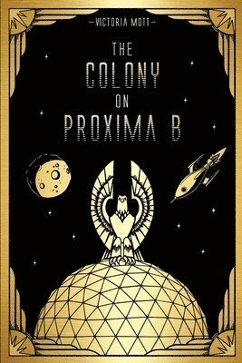 Colony on Proxima B