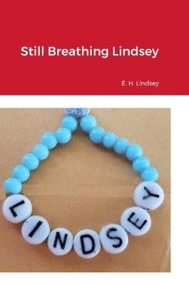 Still Breathing Lindsey 1