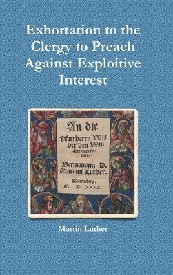 Exhortation to the Clergy to Preach Against Exploitive Interest (Usury) 1