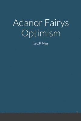 bokomslag Adanor fairys optimism