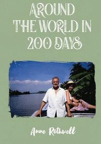 bokomslag Around the World in 200 Days