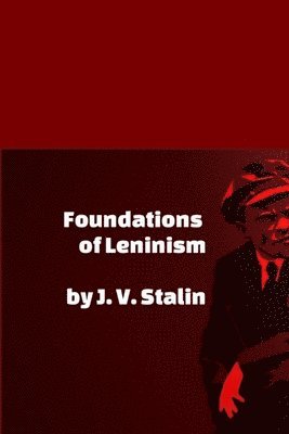 bokomslag Foundations of Leninism