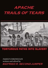 bokomslag Apache Trails of Tears