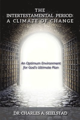 bokomslag Intertestamental Period: A Climate of Change