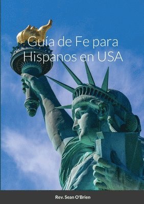 bokomslag Guía de Fe para Hispanos en USA