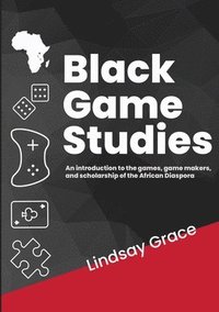 bokomslag Black Game Studies