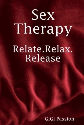 Regenia Harrell - Sex Therapy, Häftad
